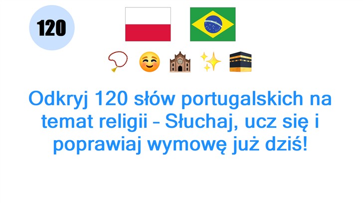 Odkryj 120 słów portugalskich na temat religii – Słuchaj, ucz się i poprawiaj wymowę już dziś!